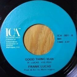 FRANK LUCAS / GOOD THING MAN