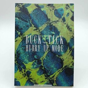 【中古】BUCK-TICK バンドスコア HURRY UP MODE 楽譜 バクチク 櫻井敦司