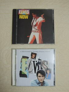ELVIS PRESLEY　エルヴィス・プレスリー　「ELVIS NOW」 「A HUNDRED YEARS FROM NOW」 CD２枚セット