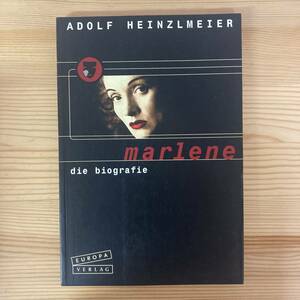 【独語洋書】Marlene: die biografie / Adolf Heinzlmeier（著）【マレーネ・ディートリッヒ 映画史】
