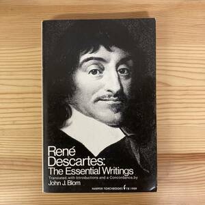 【英語洋書】Rene Descartes: The Essential Writings / John J.Blom（訳註）【ルネ・デカルト】