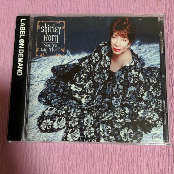 Shirley Horn (シャーリーホーン) 「ユーアーマイスリル (Youre My Thrill)」 CD-R /帯付き