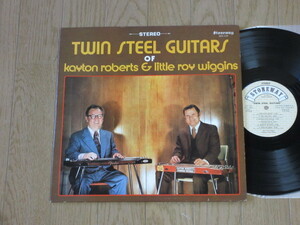 KAYTON ROBERTS & LITTLE ROY WIGGINS/TWIN STEEL GUITARS（輸入盤）