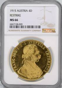 【★高鑑定】1915年 オーストリア 4ダカット 金貨 Restrike NGC MS66 フランツ・ヨーゼフ アンテークコイン ゴールド