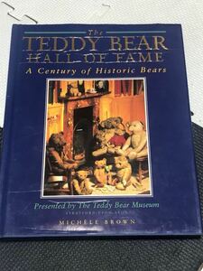 The TEDDY BEAR HALL OF FAME A century of History bears テディベア 洋書