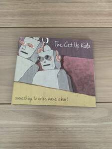 ゲットアップキッズ GET UP KIDS SOMETHING TO WRITE HOME ABOUT