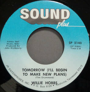 【SOUL 45】WILLIE HOBBS - TOMORROW (I'LL BEGIN TO MAKE NEW PLANS) / JUDGE OF HEARTS (s231214037) 