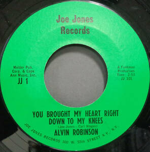 【SOUL 45】ALVIN ROBINSON - YOU BROUGHT MY HEART RIGHT DOWN TO MY KNEES / WHATEVER YOU HAD YOU AIN'T GOT...(s231214009)