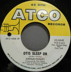【SOUL 45】ARTHUR CONLEY - OTIS SLEEP ON / OB-LA-DI,OB-LA-DA (s231216026) 