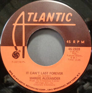 【SOUL 45】MARGIE ALEXANDER - IT CAN'T LAST FOREVER / CAN I BE YOUR MAIN THING (s231208005) 