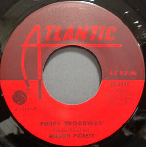 【SOUL 45】WILSON PICKETT - FUNKY BROADWAY / I'M SORRY ABOUT THAT (s231228002) 