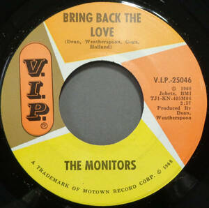 【SOUL 45】MONITORS - BRING BACK THE LOVE / THE FURTHER YOU LOOK,THE LESS YOU SEE (s231202003) 