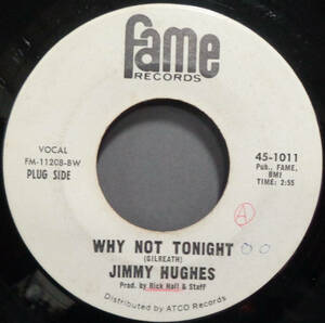 【SOUL 45】JIMMY HUGHES - WHY NOT TONIGHT / I'M A MAN OF ACTION (s231218022) 