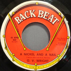 【SOUL 45】O.V. WRIGHT - A NICKEL AND A NAIL / PLEDGING MY LOVE (s231207018) 