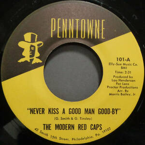 【SOUL 45】MODERN RED CAPS - NEVER KISS A GOOD MAN GOOD-BY / FREE (s231212028)