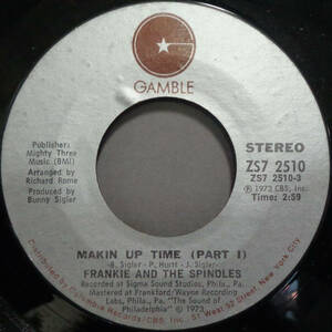 【SOUL 45】FRANKIE AND THE SPINDLES - MAKIN UP TIME / PT.2 (s231216015) 