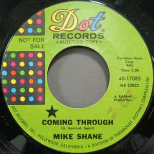 【SOUL 45】MIKE SHANE - COMING THROUGH / WHO MADE YOU WHAT YOU ARE (s231222030) 