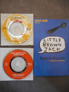 C500 【8cm CDS】 リトルブラウンジャック LITTLE BROWN JACK／RADIO FLYER／CD２枚組／プロモ非売品