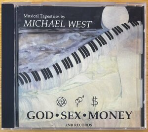 ◎MICHAEL WEST / God-Sex-Money ( 米Keyboard Sympho/Keith Emerson~Rick Wakemanタイプ ) ※米盤CD【ZNR CD-6001】1992年発売