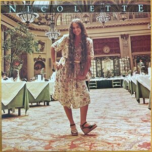 ●NICOLETTE LARSON / Nicolette ※米盤LP【 WARNER BROS BSK-3243 】1978年発売/溢れる愛 [Neil Young作] / Ted Templeman/Valerie Carter