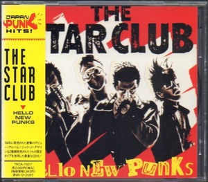 ＊中古CD THE STAR CLUBザ・スタークラブ/HELLO NEW PUNKS 1984年作品1st/93年再発盤 HIKAGE SSB MONSTERS THE RYDERS The STRUMMERS