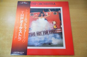 O2-329＜帯付LP/カラー盤/プロモ/美品＞THPオーケストラ / トゥー・ホット・フォー・ラヴ