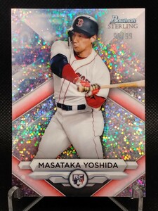 吉田正尚 99枚限定 【2023 TOPPS BOWMAN STERLING ROOKIE REVELATION MASATAKA YOSHIDA BSR-27 SPECKLE REFRACTOR】 レッドソックス レア