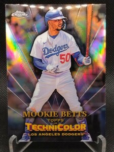 ムーキー・ベッツ テクニカラー 【2023 TOPPS CHROME TOPPS IN TECHNICOLOR MOOKIE BETTS TT-22】 ロサンゼルス・ドジャース