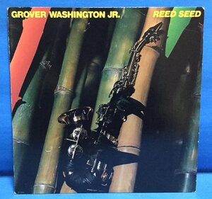 LP JAZZ Grover Washington, Jr. / Reed Seed 米盤 VAN GELDER刻印