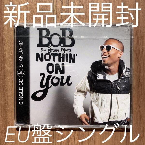 B.o.B Nothin' On You Feat. Bruno Mars ブルーノ・マーズ EU盤シングル 新品未開封