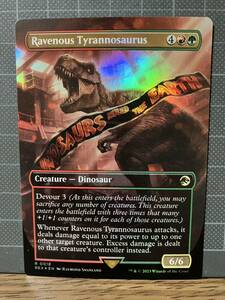 MTG LCI 貪欲なティラノサウルス/Ravenous Tyrannosaurus ボーダーレス foil イクサラン 失われし洞窟 REX ジュラシック・ワールド 英語版