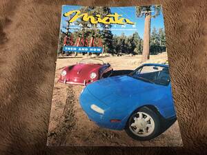 【会員クラブ USA】「Miata MAGAZINE SPRING 1991」プロジェクトカー MX-5 MAZDA マガジン ユーノスロードスター マツダ NA Roadster EUNOS