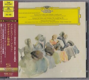 ★CD DG メンデルスゾーン.ブルッフ：ヴァイオリン協奏曲 *ヴォルフガング・シュナイダーハン(Wolfgang Schneiderhan)/高音質SHM-CD仕様