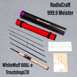 Rodiocraft 999.9 Meister WhiteWolf 606L-e　Troutshop LTD ホワイトウルフ オオツカ オリカラ ロデオクラフト エリアトラウト ロッド