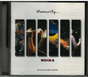 Humanity.../ WORK-S /Key Sounds Label / 折戸伸治 / 鳥の詩