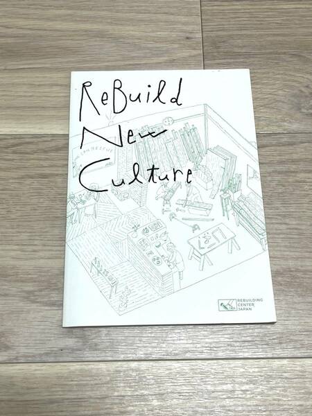 【少し変色・汚れあり】リビセンコンセプトブック &#34;ReBuild New Culture&#34; 古材 アップサイクル サーキュラーエコノミー