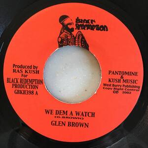 Glen Brown - Black Redemption Warriors / We Dem A Watch　[Black Redemption - GBKH 398]