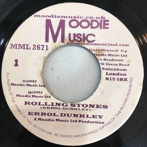 Errol Dunkley / Rolling Stones　[Moodie Music - MML2671]