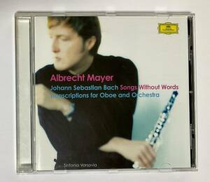 アルブレヒト・マイヤー　輸入盤CD Johann Sebastian Bach Songs Without Words Albrecht Mayer オーボエ　クラシック