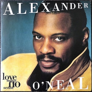 【Disco & Soul 7inch】Alexander O'Neal / Love Makes No Sense