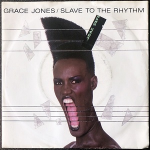 【Disco & Soul 7inch】Grace Jones / Slave To The Rhythm 