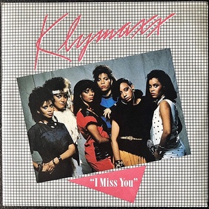 【Disco & Soul 7inch】Klymaxx / I Miss You