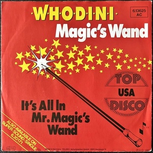 【Disco & Soul 7inch】Whodini / Magic's Wand