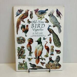 231224洋書デザイン資料「Old-Time BIRD Vignettes in Full Color」ヴィンテージ古書 鳥のイラスト集