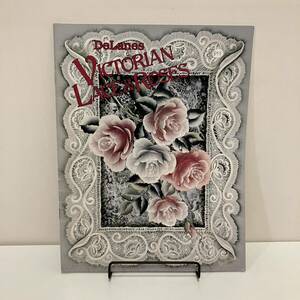 231229洋書トールペイント資料「Delanes VICTORIAN LACE&ROSES」図案集 カントリー木工家具 フォークアート Folk Art 手芸 Tole Painting★