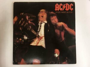 LP / AC/DC / IF YOU WANT BLOOD YOU'VE GOT IT / US盤 [9191RQ]