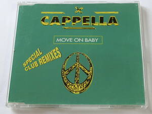 CAPPELLA■Move On Baby (Overture + R.A.F. Zone Mix/他)