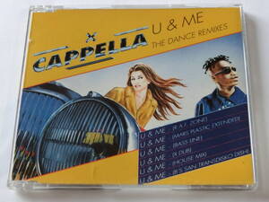 CAPPELLA■U & Me/ THE DANCE REMIXES ■輸入盤Maxi-Single