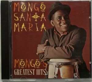 モンゴ・サンタマリア/Greatest Hits-「ウォーター・メロン・マン」他、全14曲を収録したベスト盤