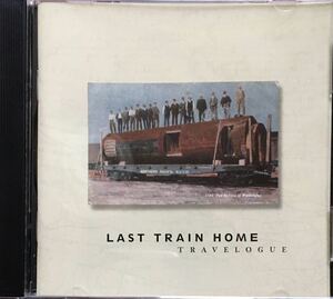 Last Train Home[Travelogue]ワシントンDC正統派カントリーロックバンド豪限定傑作コンピ！/ルーツロック/スワンプ/The Blastersカバー収録